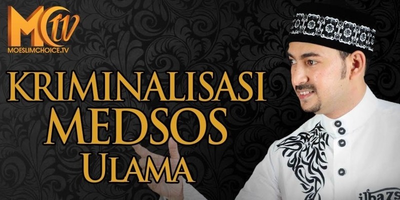 Kriminalisasi Medsos Ulama