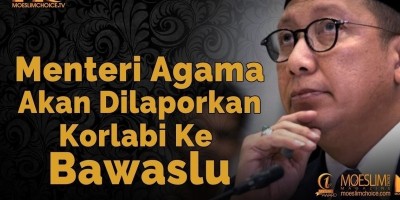 Menteri Agama Akan Dilaporkan Korlabi Ke Bawaslu