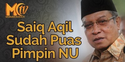 Saiq Aqil Sudah Puas Pimpin NU