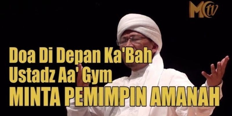 DOA AA' GYM UNTUK PRABOWO  ATAU JOKOWI?