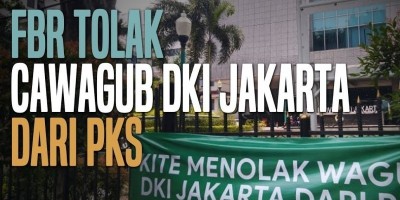 FBR Tolak Cawagub Dki Jakarta Dari PKS