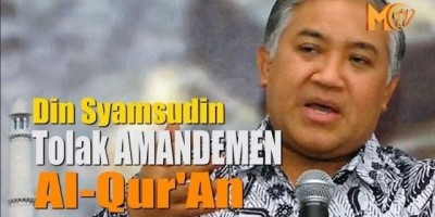 Din Syamsuddin Tolak Amandemen Al-Quran