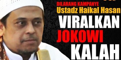 DILARANG KAMPANYE, USTADZ HAIKAL VIRALKAN JOKOWI KALAH