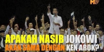 APAKAH NASIB JOKOWI AKAN SAMA DENGAN KEN AROK?