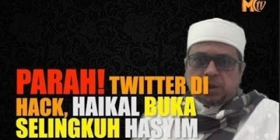 PARAH! TWITTER DI HACK, HAIKAL BUKA SELINGKUH HASYIM