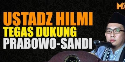 USTADZ HILMI TEGAS DUKUNG PRABOWO SANDI