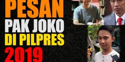 PESAN PAK JOKO DI PILPRES 2019