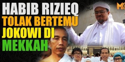 HABIB RIZIEQ TOLAK BERTEMU JOKOWI DI MEKKAH