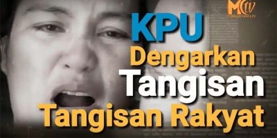 KPU DENGARKAN TANGISAN RAKYAT