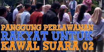 PANGGUNG PERLAWANAN RAKYAT UNTUK KAWAL SUARA 02