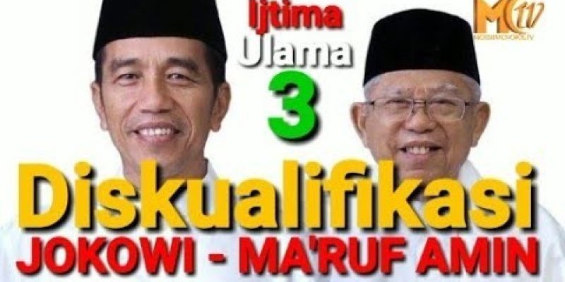 JOKOWI - MA'RUF AMIN DIDISKUALIFIKASI ULAMA & UMAT