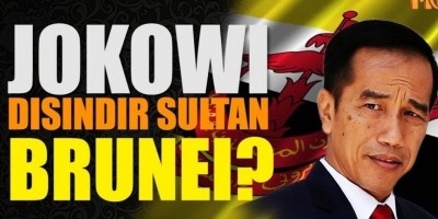 JOKOWI DISINDIR SULTAN BRUNEI?