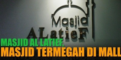 MASJID AL LATIEF, MASJID TERMEGAH DI MALL