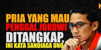 PRIA YANG MAU PENGGAL JOKOWI DITANGKAP, INI KATA SANDIAGA UNO