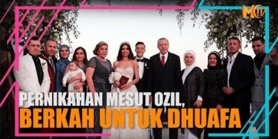 MESUT OZIL MENIKAH, KAUM DHUAFA DAPAT BERKAH