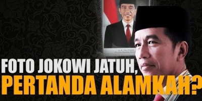 FOTO JOKOWI JATUH, PERTANDA ALAMKAH?