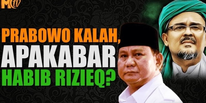 PRABOWO KALAH, APAKABAR HABIB RIZIEQ?