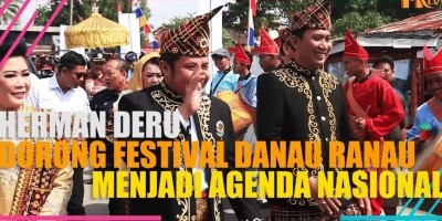 HERMAN DERU DORONG FESTIVAL DANAU RANAU MENJADI AGENDA NASIONAL