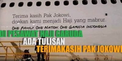 DI PESAWAT HAJI GARUDA ADA TULISAN TERIMAKASIH PAK JOKOWI