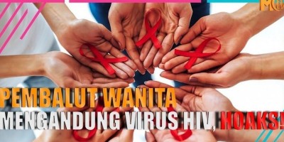 PEMBALUT WANITA MENGANDUNG VIRUS HIV, HOAKS!