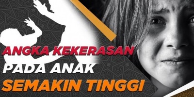 ANGKA KEKERASAN PADA ANAK MASIH TINGGI