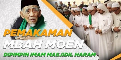 PEMAKAMAN MBAH MOEN DIPIMPIN IMAM MASJIDIL HARAM