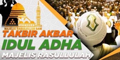 TAKBIR AKBAR IDUL ADHA MAJELIS RASULLULAH