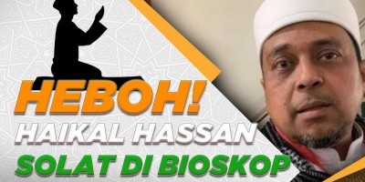 HEBOH! HAIKAL HASSAN SOLAT DI BIOSKOP