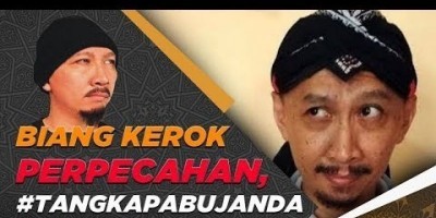 BIANG KEROK PERPECAHAN, #TANGKAPABUJANDA!