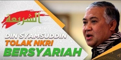 DIN SYAMSUDDIN TOLAK NKRI BERSYARIAH