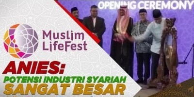 Moeslim Lifesytle Fest, Anies: Potensi Industri Syariah Sangat Besar