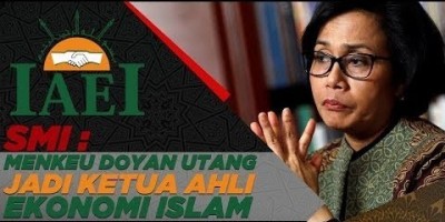 SMI, MENKEU DOYAN UTANG JADI KETUA AHLI EKONOMI ISLAM