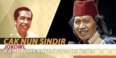 CAK NUN SINDIR JOKOWI, KAMU PIKIR KAYAK PINDAH KOS?