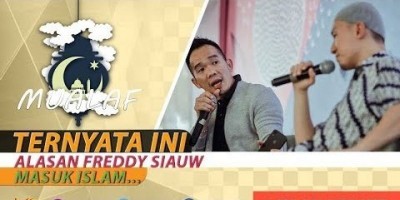 TERNYATA INI ALASAN FREDDY SIAUW MASUK ISLAM