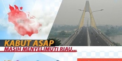 KABUT ASAP MASIH MENYELIMUTI RIAU...