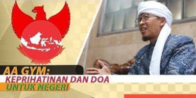 AA GYM: KEPRIHATINAN DAN DOA UNTUK NEGERI