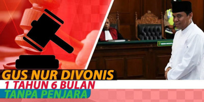 GUS NUR DIVONIS 1 TAHUN 6 BULAN TANPA PENJARA