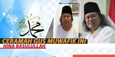 CERAMAH GUS MUWAFIK INI HINA RASULULLAH