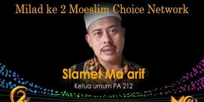 Slamet Ma'arif: Milad ke 2 Moeslim Choice Network