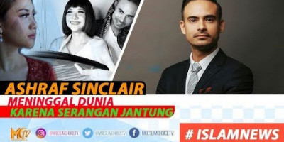 ASHRAF SINCLAIR MENINGGAL DUNIA KARENA SERANGAN JANTUNG