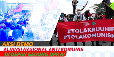 Aksi Demo Aliansi Nasional Anti Komunis Di Depan Gedung DPR RI