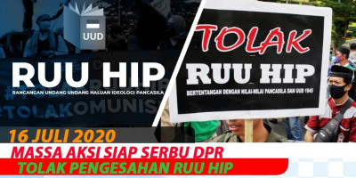 16 Juli 2020 Massa Aksi Siap Serbu DPR Tolak Pengesahan RUU HIP