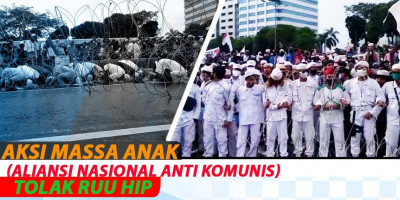 AKSI MASSA ANAK (ALIANSI NASIONAL ANTI KOMUNIS) TOLAK RUU HIP