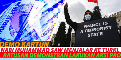 Demo Kartun Nabi Muhammad ﷺ Menjalar Ke Turki, Ratusan Demonstran Lakukan Aksi Protes