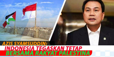 Azis Syamsuddin: Indonesia Tegaskan tetap bersama rakyat Palestina