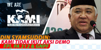 Din Syamsuddin: KAMI Tidak Ikut Aksi Demo FPI, PA 212 & GNPF