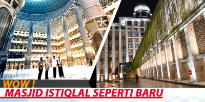 WOW ! MASJID ISTIQLAL SEPERTI BARU