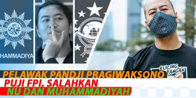 PELAWAK PANDJI PRAGIWAKSONO PUJI FPI, SALAHKAN NU DAN MUHAMMADIYAH