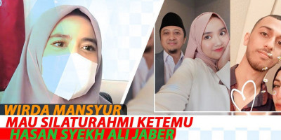 WIRDA MANSYUR MAU SILATURAHMI KETEMU HASAN SYEKH ALI JABER