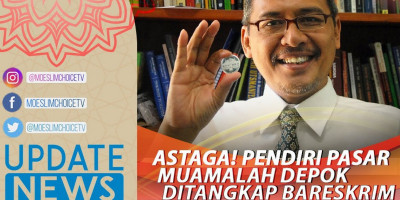 ASTAGA! PENDIRI PASAR MUAMALAH DEPOK DITANGKAP BARESKRIM